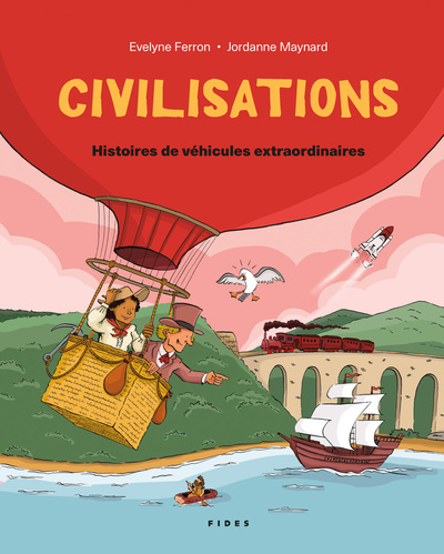 CIVILISATIONS -HISTOIRES DE VEHICULES EXTRAORDINAIRES