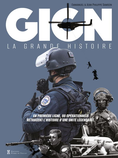 GIGN : LA GRANDE HISTOIRE