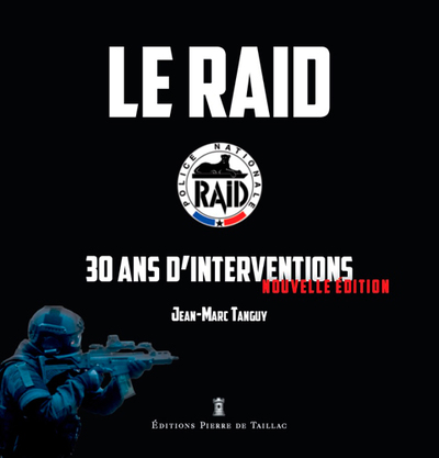 RAID - 30 ANS D´INTERVENTION