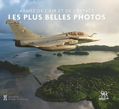 ARMEE DE L´AIR ET DE L´ESPACE - LES PLUS BELLES PHOTOS