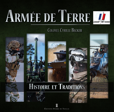 HISTOIRES ET TRADITIONS DE L´ARMEE DE TERRE