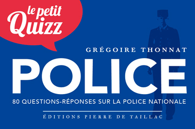 PETIT QUIZZ DE LA POLICE