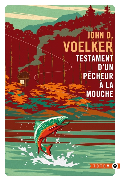 TESTAMENT D´UN PECHEUR A LA MOUCHE - TOTEM