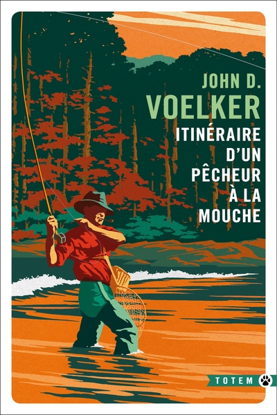 ITINERAIRE D´UN PECHEUR A LA MOUCHE - TOTEM