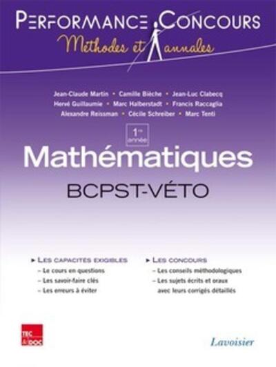 MATHEMATIQUES 1RE ANNEE BCPST VETO (COLLECTION LE TOUT-EN-1)