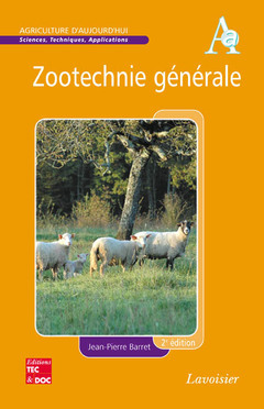 ZOOTECHNIE GENERALE COLL AGRICULTURE D´AUJOURD´HUI 2  ED