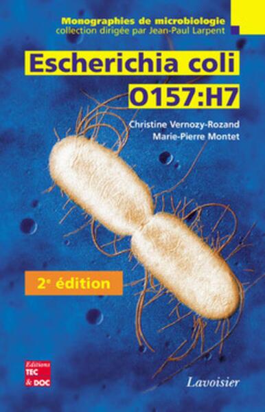 ESCHERICHIA COLI O157:H7 - 2E ED. (COLL. MONOGRAPHIES DE MICROBIOLOGIE)