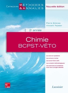 CHIMIE 2E ANNEE BCPST-VETO, NOUVELLE EDITION (COLLECTION METHODES & ANNALES)