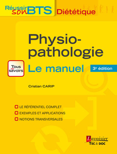 PHYSIOPATHOLOGIE - LE MANUEL (3. ED.) (COLLECTION REUSSIR SON BTS DIETETIQU