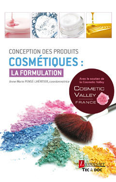 CONCEPTION DES PRODUITS COSMETIQUES : LA FORMULATION