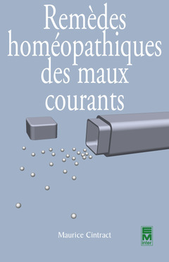 REMEDES HOMEOPATHIQUES DES MAUX COURANTS