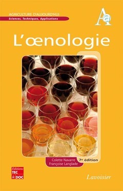 L´OENOLOGIE 7ED- COLL AGRICULTURE D´AUJOURD´HUI SCIENCES TECHNIQUES APPLICATIONS