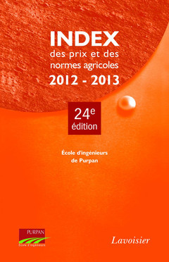 INDEX DES PRIX ET DES NORMES AGRICOLES 20122013 24  ED