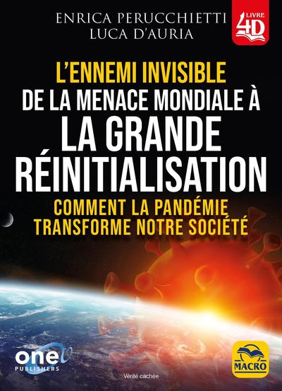 L´ENNEMI INVISIBLE - DE LA MENACE MONDIALE A LA GRANDE REINITIALISATION. CO