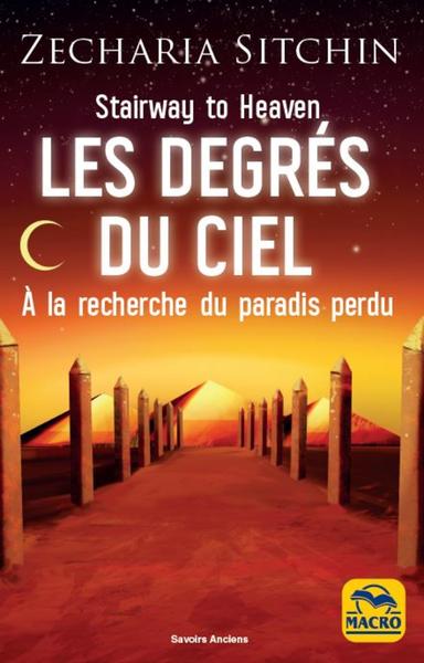 DEGRES DU CIEL - A LA RECHERCHE DU PARADIS PERDU