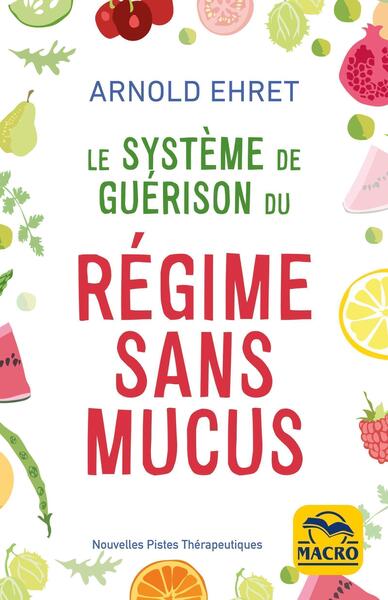 SYSTEME DE GUERISON DU REGIME SANS MUCUS