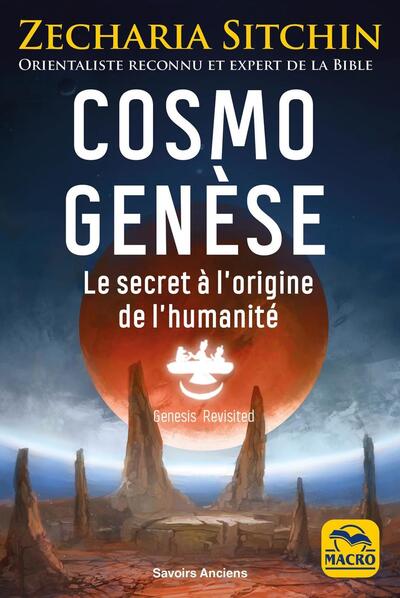 COSMO GENESE - LE SECRET A L´ORIGINE DE L´HUMANITE