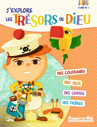 CADEAUX DE DIEU - J´EXPLORE LES TRESORS DE DIEU - CARNET D´ACTIVITES 5 ANS 