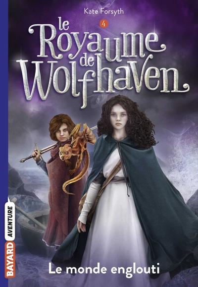 ROYAUME DE WOLFHAVEN, TOME 04