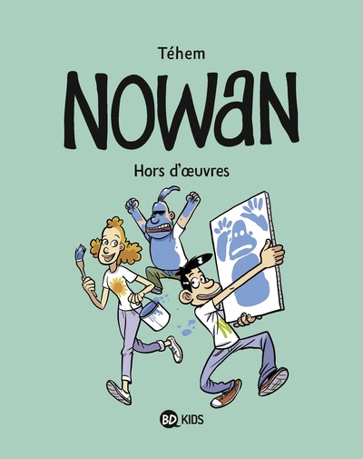 NOWAN, TOME 02 - NOWAN T02 - HORS D´OEUVRES