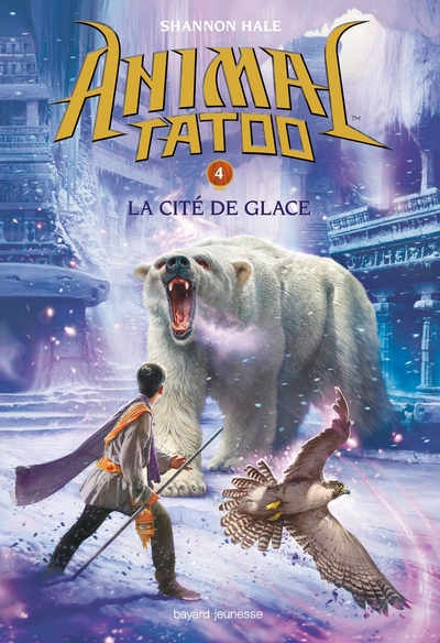 ANIMAL TATOO T4 LA CITE DE LA GLACE