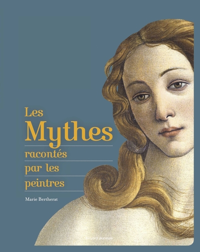 MYTHES RACONTES PAR LES PEINTRES