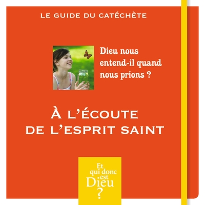 MODULE A9 - A L´ECOUTE DE L´ESPRIT SAINT