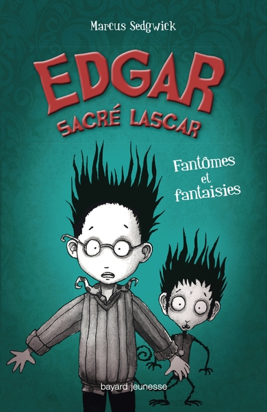 EDGAR SACRE LASCAR - N2 - FANTOMES ET FANTAISIES
