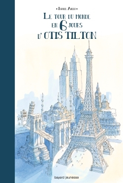 TOUR DU MONDE EN 6 JOURS D´OTIS TILTON