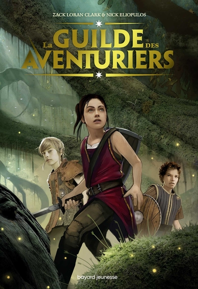 GUILDE DES AVENTURIERS, TOME 01