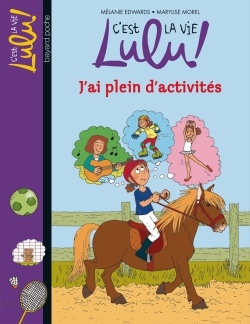 J´AI PLEIN D´ACTIVITES - C´EST LA VIE LULU N25