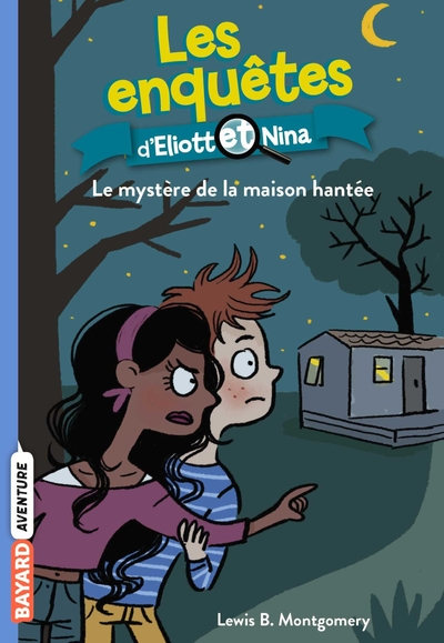 MYSTERE DE LA MAISON HANTEE (LE) - ENQUETES D ELIOTT ET NINA N3