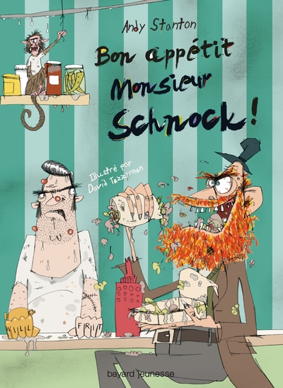 BON APPETIT MONSIEUR SCHNOCK T5