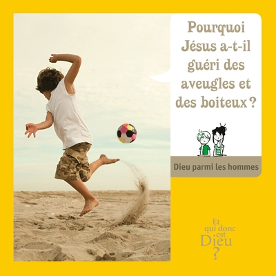 MODULE E10 - POURQUOI JESUS A T´IL GUERI .....