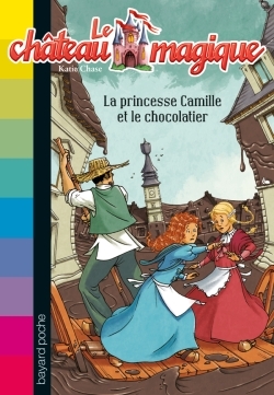 PRINCESSE CAMILLE ET LE CHOCOLATIER N13