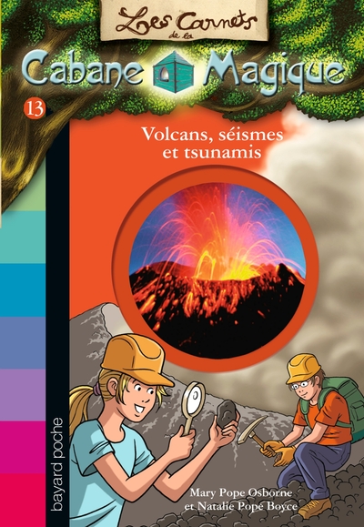 CARNETS DE LA CABANE MAGIQUE, TOME 13 - VOLCANS ET TSUNAMIS