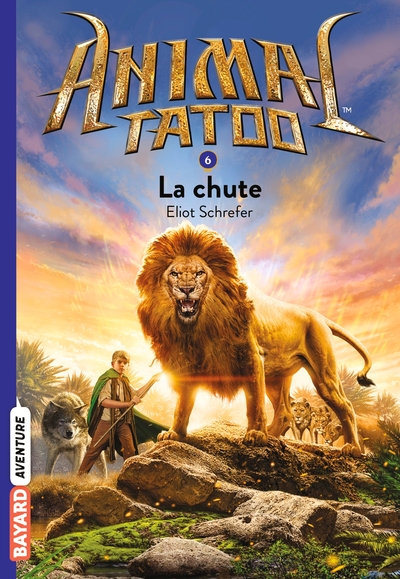 ANIMAL TATOO POCHE SAISON 1, TOME 06 - LA CHUTE