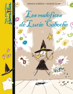MALEFICES DE LUCIE CABOCHE (LES) N78 06-10