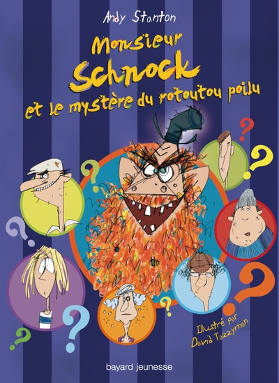 M SCHNOCK ET LE ROTOUTOU POILU T7