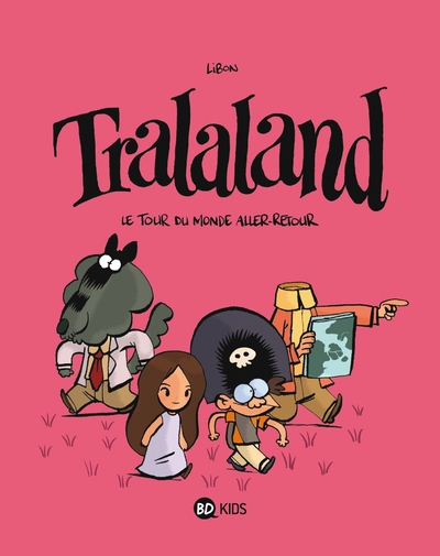 TRALALAND T02 LE TOUR DU MONDE ALLER RETOUR