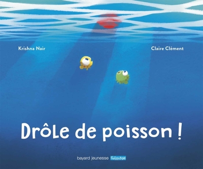 DROLE DE POISSON !