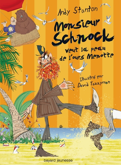 MONSIEUR SCHNOCK T4 VEUT LA PEAU DE L´OURS MENOTTE