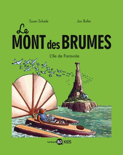 MONT DES BRUMES T02- L ILE DE FARAVOLE