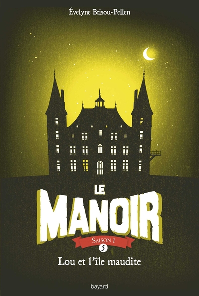 MANOIR T5 LOU ET L´ILE MAUDITE