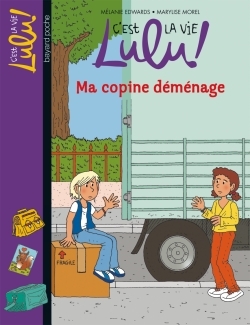 MA COPINE DEMENAGE - C´EST LA VIE LULU N24