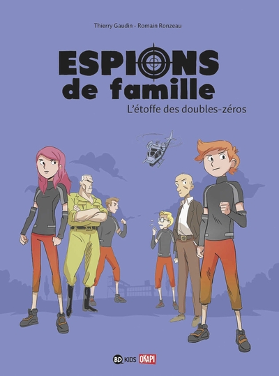 ESPIONS DE FAMILLE T04 ETOFFE DOUBLE ZEROS