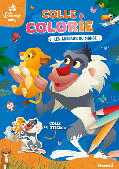 DISNEY BABY - COLLE ET COLORIE - ANIMAUX DU MONDE