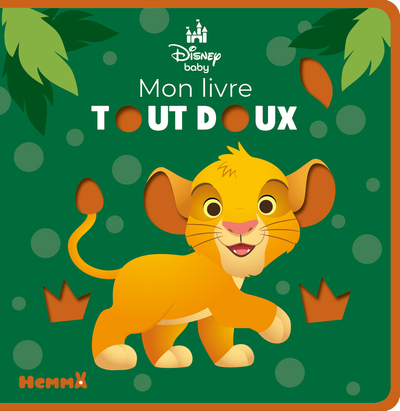 DISNEY BABY - MON LIVRE TOUT DOUX (SIMBA)