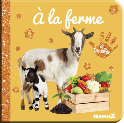 BEBE TOUCHE-A-TOUT - A LA FERME T72