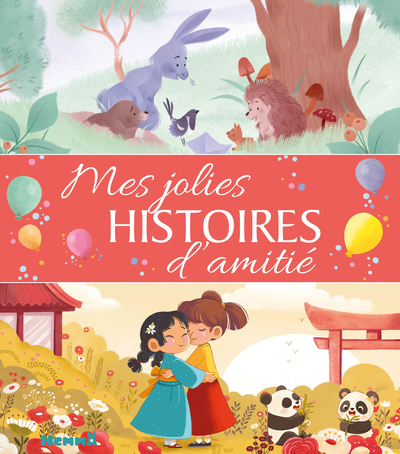 MES JOLIES HISTOIRES D´AMITIE